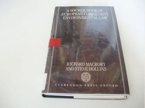 A Source Book of European Community Environmental Law