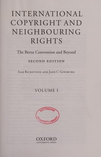 International Copyright and Neighbouring Rights (2 Volumes): The Berne Convention and Beyond 2
