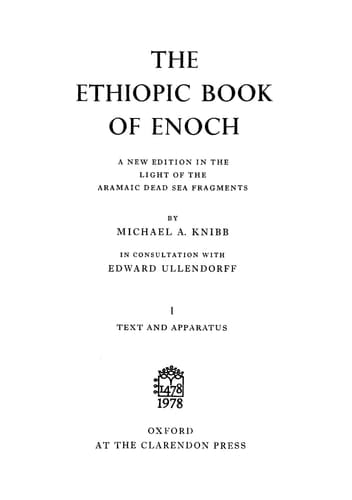 The Ethiopic Book of Enoch: A New Edition in the Light of the Aramaic Dead Sea Fragments (Vol. 1: Text and Apparatus & Vol. 2: Introduction, Translation and Commentary)