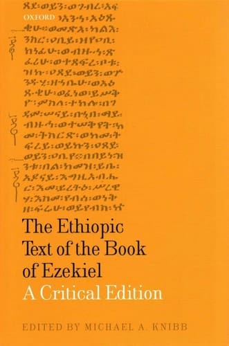 The Ethiopic Text of the Book of Ezekiel: A Critical Edition