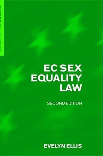 EC Sex Equality Law (Oxford European Community Law Library)