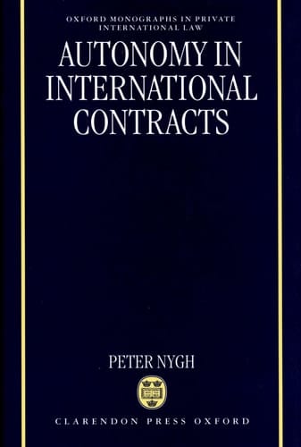 Autonomy in International Contracts (Oxford Private International Law Series)