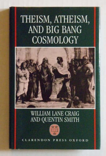 Theism, Atheism, and Big Bang Cosmology
