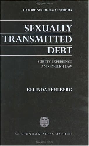 Sexually Transmitted Debt: Surety Experience and English Law (Oxford Socio-Legal Studies)