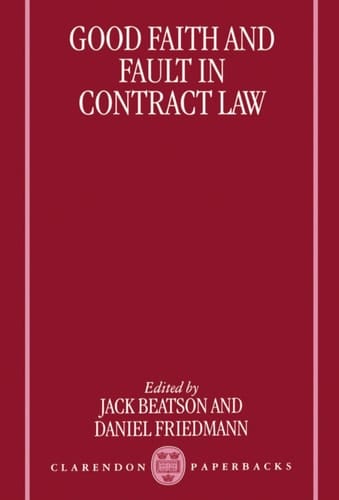 Good Faith and Fault in Contract Law (Clarendon Paperbacks)