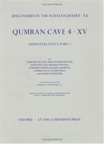 Qumran Cave 4: XV: The Sapiential Texts, Part 1 (Discoveries in the Judaean Desert, XX)