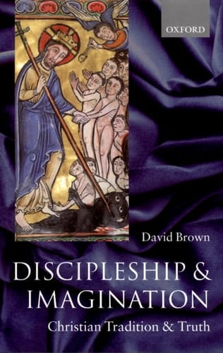 Discipleship and Imagination: Christian Tradition and Truth