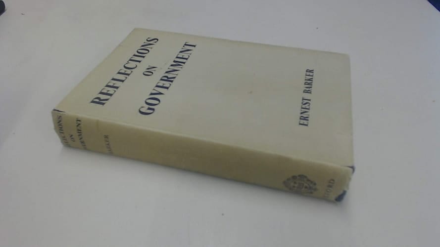 REFLECTIONS ON GOVERNMENT