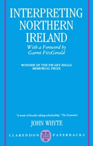 Interpreting Northern Ireland (Clarendon Paperbacks)