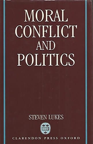 Moral Conflict and Politics