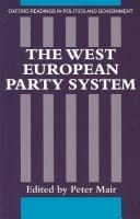 The West European Party System (Oxford Readings in Politics and Government)