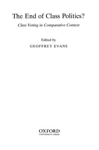 The End of Class Politics?: Class Voting in Comparative Context