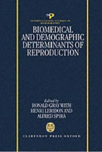 Biomedical and Demographic Determinants of Reproduction (International Studies in Demography)