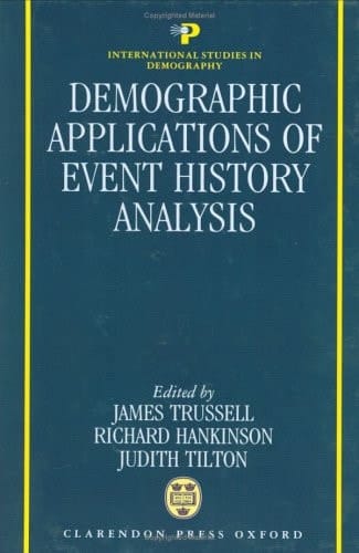 Demographic Applications of Event History Analysis (International Studies in Demography)