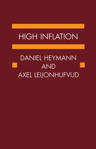 High Inflation: The Arne Ryde Memorial Lectures (Ryde Lectures)