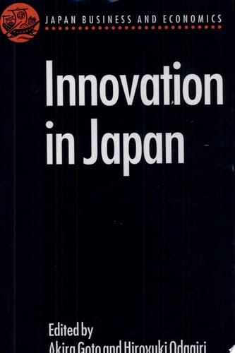 Innovation in Japan (Japan Business and Economics Series)