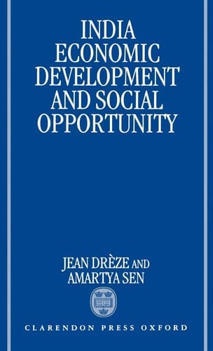India: Economic Development and Social Opportunity