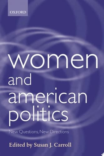 Women and American Politics: New Questions, New Directions (Gender and Politics Series)