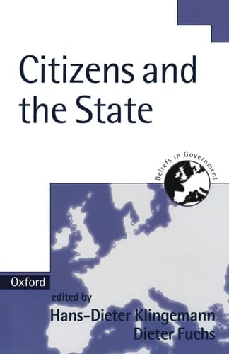 Citizens and the State (Beliefs in Government S.)