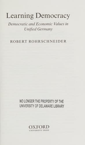 Learning Democracy: Democratic and Economic Values in Unified Germany (Comparative Politics)
