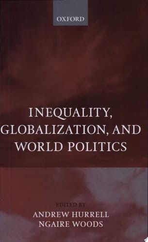 Inequality, Globalization, and World Politics