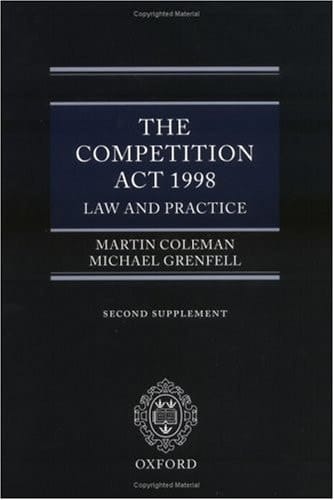 The Competition Act 1998: Law and Practice: Second Cumulative Supplement