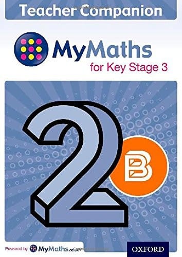 MyMaths for Key Stage 3: Teacher Companion 2B (MyMaths for Key Stage 3)