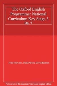 The Oxford English Programme: National Curriculum Key Stage 3 Bk.2 (The Oxford English Programme)