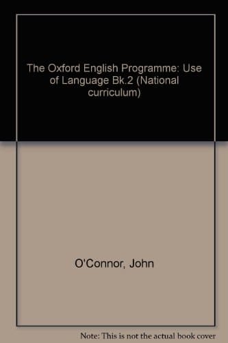 The Oxford English Programme: Bk.2: Use of Language: National Curriculum Key Stage 3