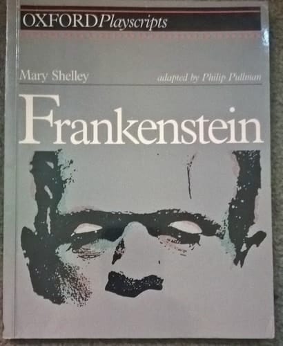 Oxford Playscripts: Frankenstein (Oxford Playscripts)