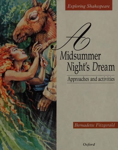 " Midsummer Night's Dream " (Exploring Shakespeare)