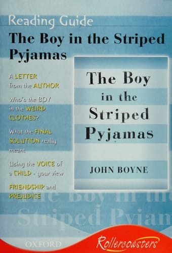 Rollercoasters: The Boy in the Striped Pyjamas. Reading Guide