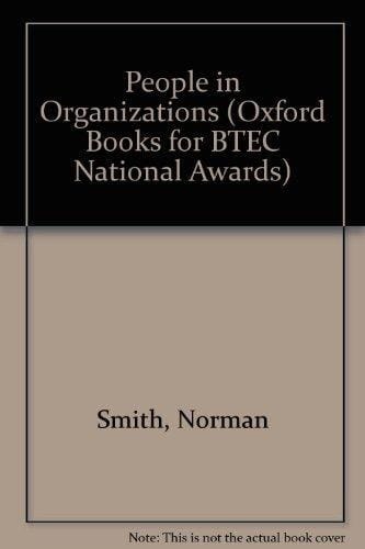 People in Organizations (Oxford Books for BTEC National Awards)