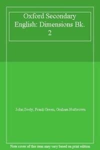 Oxford Secondary English: Dimensions: Pupils' Book 2