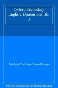 Oxford Secondary English: Dimensions: Book 3