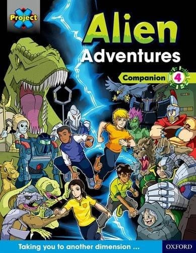 Project X Alien Adventures: Dark BlueDark Red + Book Bands, Oxford Levels 15-20: Companion 4