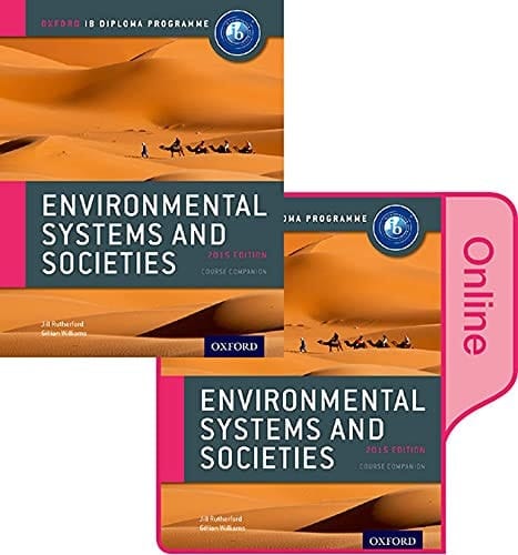 Ib Environmental Systems and Societies Print and Online Course Book Pack: Oxford Ib Diploma Program