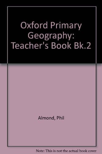 Oxford Primary Geography: Teacher's Book Bk.2