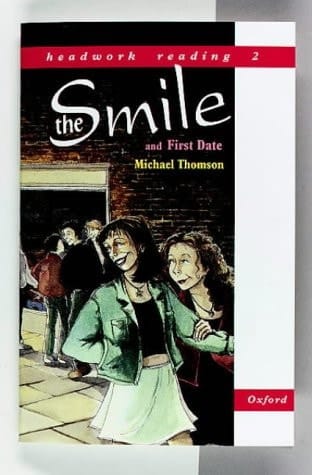 Headwork Reading, Level 2B: The Smile, and First Date
