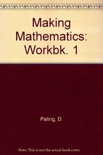 Making Mathematics: Work Books: Workbook 1