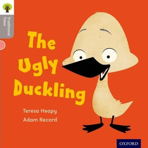 Oxford Reading Tree Traditional Tales: Level 1: The Ugly Duckling