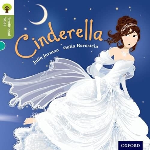 Oxford Reading Tree Traditional Tales: Level 7: Cinderella (Traditional Tales. Stage 7)
