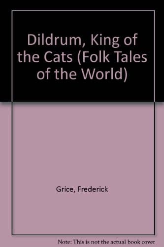 Dildrum King of the Cats; and Other English Folk Stories