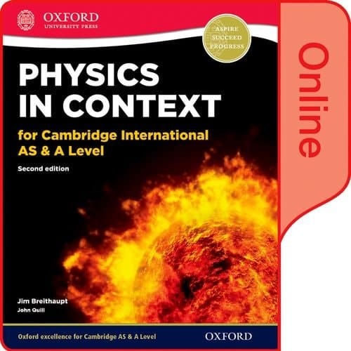 Physics in Context for Cambridge International AS & A Level: Online Student Book (CIE A Level)