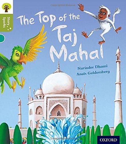 Oxford Reading Tree Story Sparks: Oxford Level 7: The Top of the Taj Mahal