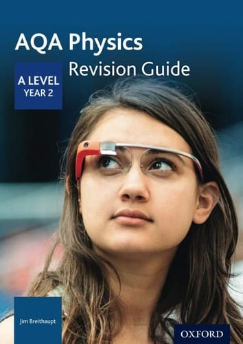 AQA A Level Physics Year 2 Revision Gde