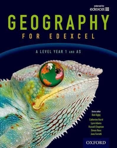 Geography for Edexcel a Level Year 1 and as Student Booka Level, Year 1 and as Level