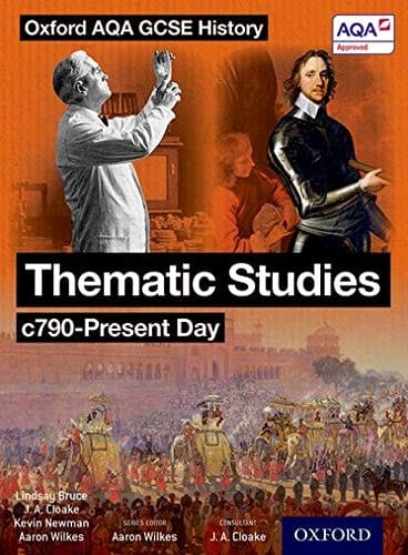 Oxford Aqa History for GCSE: Thematic Studies C790-Present Day