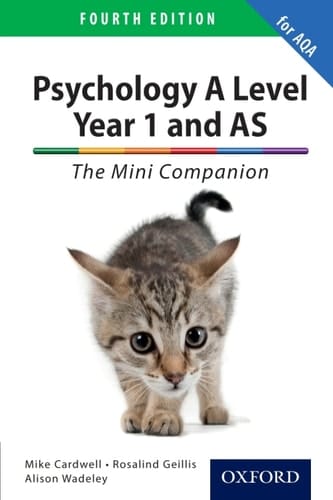Psychology A Level Year 1 and AS: The Mini Companion for AQA (PSYCHOLOGY COMPLETE COMPANION)