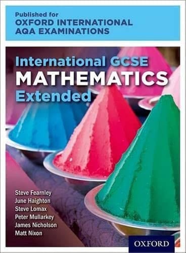 Oxford International AQA Examinations: International GCSE Mathematics Extended